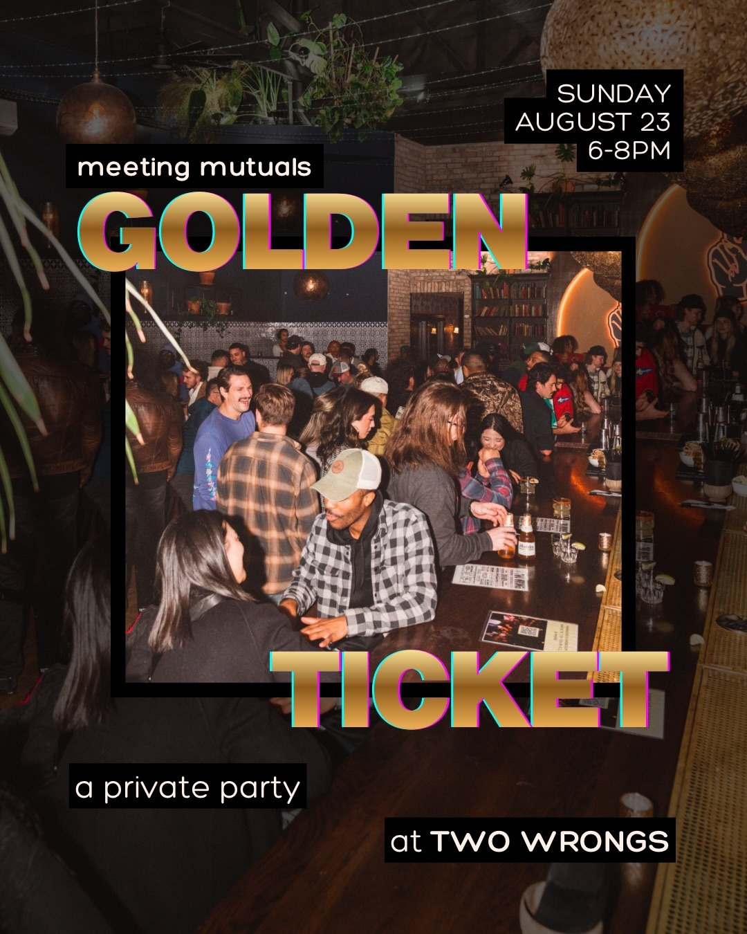Golden Ticket: a Private Party | 21+ event artwork
