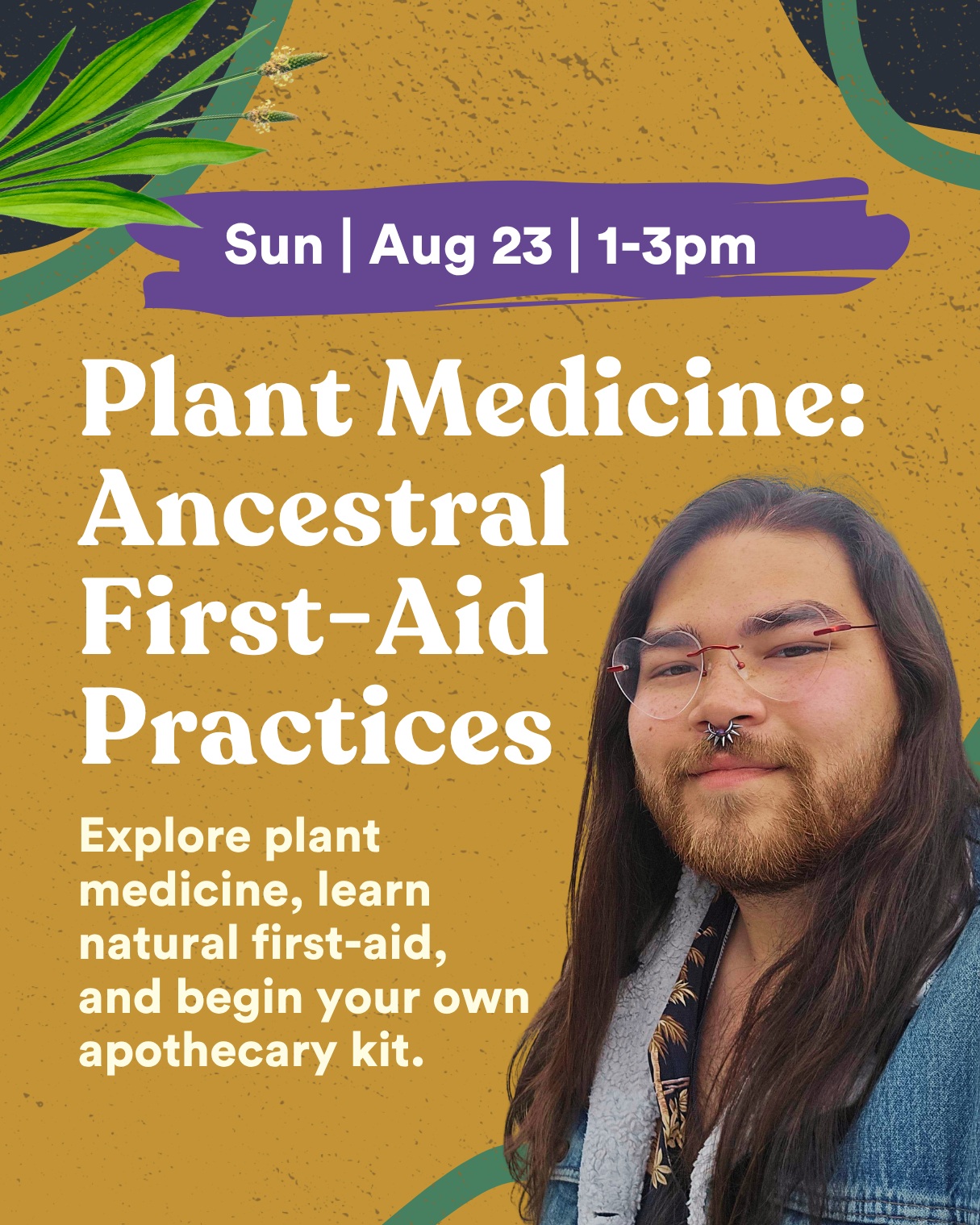 Plant Medicine: Ancestral First-Aid Practices event artwork